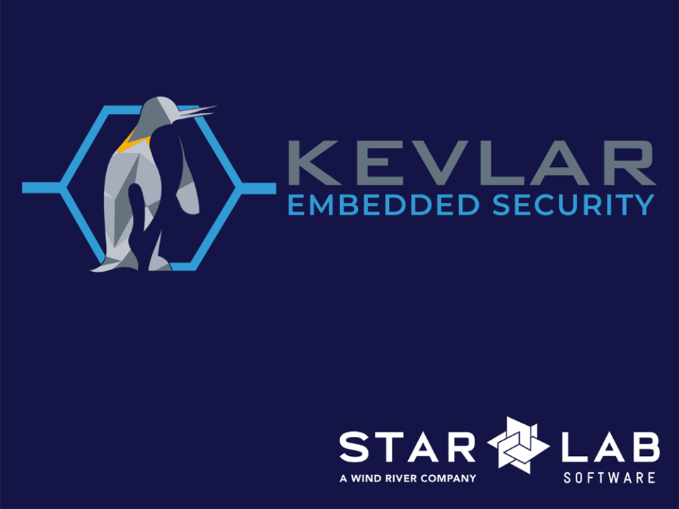 Star Lab's Kevlar Embedded Security Dedicated Systems